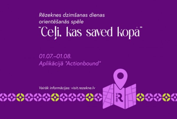 Rēzekne aicina- spēlē spēli - laimē BALVAS